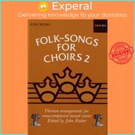 Folk-Songs for Choirs 2 by John Rutter (UK edition, paperback)