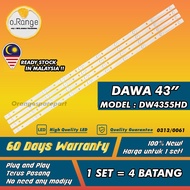 DW4355HD DAWA 43"  LED TV BACKLIGHT (LAMPU TV) DAWA 43" INCH LED TV DW4355