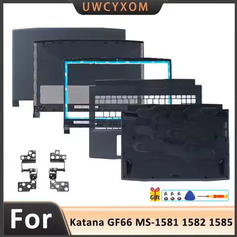 NEW For GF66 MS-1581 1582 Katana GF66 Laptop Housing LCD Back Cover/Front Bezel/HInges