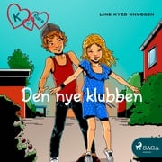 K for Klara 8 - Den nye klubben Line Kyed Knudsen