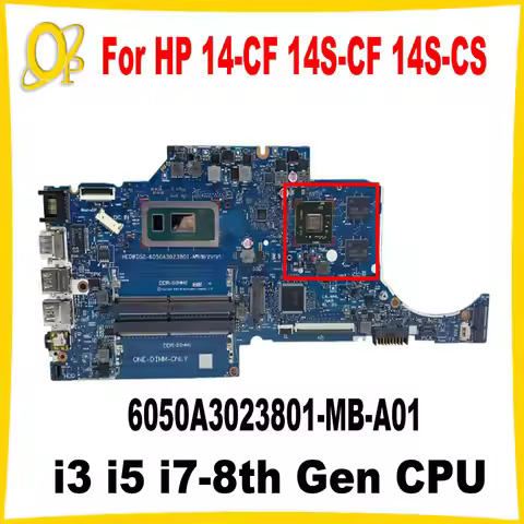 6050A3023801-MB-A01 Mainboard for HP 14S-CF 14S-CR 14-CF 14S-CS Laptop Mainboard with i3 i5 i7-8th G