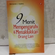 9 Minute Book: Understanding & Conquering Others, Bernando J. Sujibto