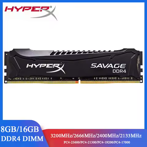 HYPERX SAVAGE Memoria RAM DDR4 8GB 16GB 3200MHz 2666MHz 2400 2133 MHz Desktop 1.2V PC4-21300 25600 1