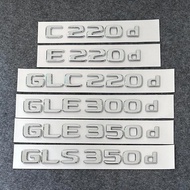 3D ABS Letters E220d GLC220d C220d C250d GLE350d 4Matic Emblem for Mercedes Benz W205 Car Trunk Logo