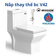 Viglacera V42 One-Piece Toilet Cover - Mission Soft Closing Square V42 Lid -