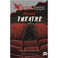 FANTASTEEN.HAUNTED THEATRE