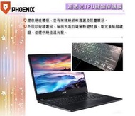 『PHOENIX』ACER TravelMate TMP614-51TG 專用 鍵盤膜 超透光 非矽膠 鍵盤保護膜