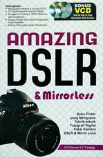 Amazing DSLR & Mirrorless