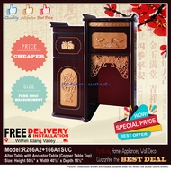 ALTAR TABLE with ANCESTOR TABLE (COPPER TABLE TOP) 风水神台 – BEST PRICE, GOOD QUALITY & FREE DELIVERY (