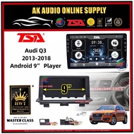 T5 DSP CarPlay◾ TSA Audi Q3 2013 - 2018 Android 9'' inch Car Player Monitor