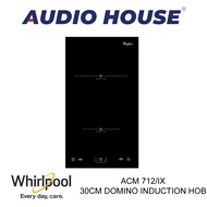 [BULKY] WHIRLPOOL ACM 712/IX 30CM DOMINO INDUCTION HOB 2 ZONES TOUCH CONTROL ***2 YEARS WARRANTY***