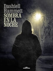 Sombra en la noche Dashiell Hammett