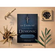 An Exorcist Book Explains the Demonic The Antics of Satan and His Army of Fallen Angels