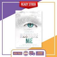Restore Me (Shoter Me, #4) by Tahereh Mafi