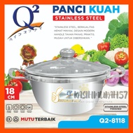 Q2-8118 18CM STAINLESS STEEL STOVE POT GLASS LID Q2 MULTIPURPOSE POT STAINLESS STOVE POT Q2-8118 / S