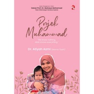 Projek Muhammad : Dr. Atiyah Azmi - PTS Publishing House