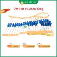 Resistor 2W 91R 1% genuine copper base combo of 10 pcs linhkienhec