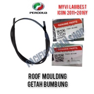 Roof Moulding ORIGINAL Perodua Myvi Lagibest 2011-2016 75551-BZ090 75552-BZ090 Getah Bumbung