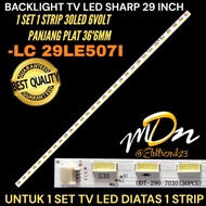 SHARP 29 INCH LED TV BACKLIGHT LC-29LE507I SHARP 29 INCH LED TV BACKLIGHT