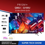 PRISM+ Q-Series Ultra QLED 86 / 100 inch 4K Super-Sized QLED 120Hz 4K AI Google TV [Arrives in Late 