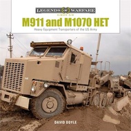 M911 and M1070 Het: Heavy-Equipment Transporters of the US Army