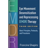 Eye Movement Desensitization and Reprocessing (EMDR) Therapy, Third Edition