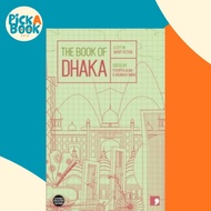 The Book of Dhaka : A City in Short Fiction by Anwara Syed Haq (UK edition, paperback)