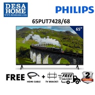 [Free Delivery] Philips 65PUT7428/68 65" 7400 Series 4K UHD Google Smart Led TV 65PUT7428 [Free HDMI Cable &amp; TV Bracket]