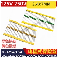 10PCS Fuse Resistance Yellow Green Fast Fuse Slow Fuse 0.5A 250V 125V 1A 1.5A 2A 2.5A 3A 3.15A 4A 5A