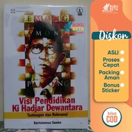 Educational Vision Ki Hadjar Dewantara - Bartolomeus Samho