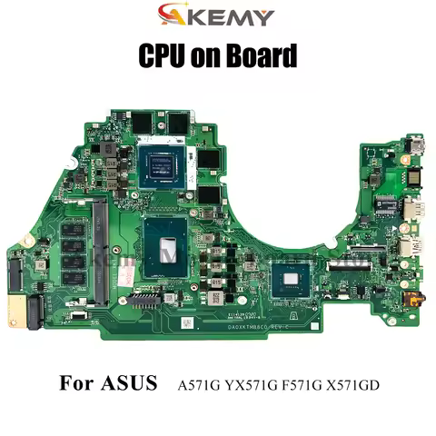 X571GT Laptop Motherboard For ASUS VivoBook F571G A571G YX571G X571GD VX60G X571G R571G FX571G K571G
