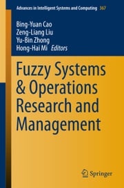Fuzzy Systems &amp; Operations Research and Management Bing-Yuan Cao