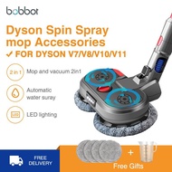 Bobbot Fluffy Electric Spray Dry and Wet Mop Cleaning Head For Dyson V7V8V10V11Wireless Vacuum Cleaner Partsfan air puri