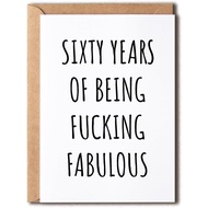 Funny 60th Birthday Card - Sixty Years Bday Card - Sarcastic Gift For Him Her