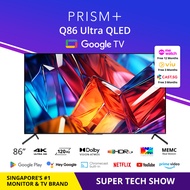 PRISM+ Q86 Ultra | 4K QLED Google TV | 86 inch | Google Playstore | Inbuilt Chromecast  | HDR10+ | Dolby Vision