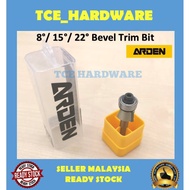 ARDEN Bevel Trim Bit 15° (15 Degree) / 8° (8 Degree) / 22° (22 Degree) / 25° (25 Degree) / 45° (45 D