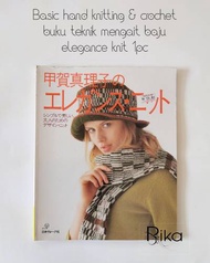 Basic hand knitting & crochet buku teknik mengait baju elegance knit 1pc