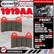 1919AA NEXZTER ผ้าเบรคหน้า BREMBODUCATI MONSTER795796MULTISTRADA 2010-14STREETFIGHTER848HYPERMOTARD 