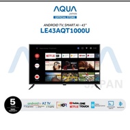 SMART ANDROID TV LED AQUA JAPAN 43AQT1000U 43 INCH