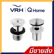 VRH สะดืออ่างล้างหน้า รุ่น ดึงล็อค มีรูน้ำล้น HLA01-LA101F , แบบกด มีรูน้ำล้น HLA01-LA101H