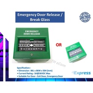 Emergency Door Release / Emergency Break Glass / Emergency Exit Button