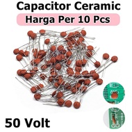 X10 Capacitor Disc Ceramic 50V Size 1 nF 10nF 4.7nF 12nF 39nF 22nF 6.8nF 27nF 220nF (Ceramic Capacit