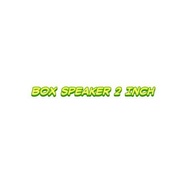 BOX SPEAKER 2 INCH