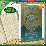 AL MUSHLIH Alquran Tajwid Perkata Sambung & Transliterasi Latin A5 bukan prduk bajakanjaminan uang k