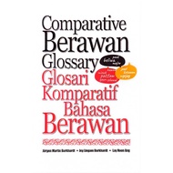 GLOSARI KOMPARATIF BAHASA BERAWAN (Comparative Berawan Glossary) (U,MALAYA)