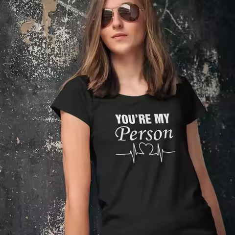 Greys Anatomy You are my Person T Shirt