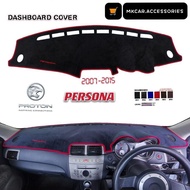 PROTON PREVE / PERSONA 2007-2015/2016-2021 DASHBOARD COVER HIGH QUALITY CUSTOM MADE