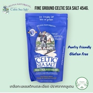 Fine Ground Celtic Sea Salt 454g. Pantry Friendly  Gluten Free เกลือทะเลเซลติกบดละเอียด ปราศจากกลูเต