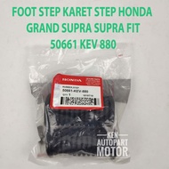 FOOT STEP KARET STEP HONDA GRAND SUPRA SUPRA FIT 50661 KEV 880