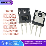 5PCS IRG4PF50W IRG4PSC71U IRG4PC50U IRG4PH40KD IRG4PC40S IRG4PH50U IRG4PH50S IRG4PC30U TO-247 Brand 